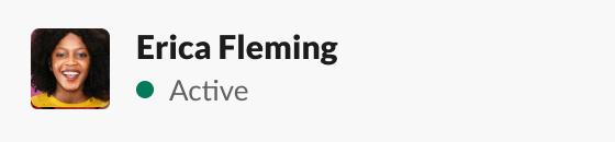 Erica Fleming’s availability shown as ‘Active’ in Slack